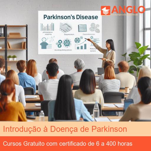 Introdução à Doença de Parkinson